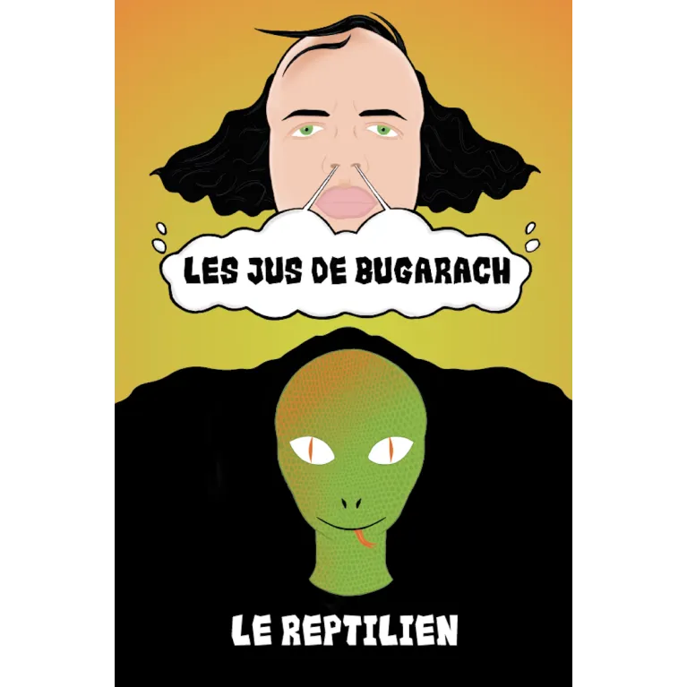 Le Reptilien / Les Jus de Bugarach